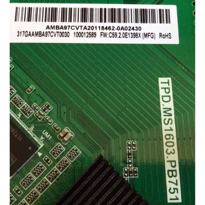MAIN FUENTE (COMBO) PARA TV ONN·ROKU TV HD SMART TV (32'') / NUMERO DE PARTE 317GAAMBA97CVT0030 / TPD.MS1603.PB751 / T19094-T / E254215 / KB6160 / OSPM2608 / 0SPM2608 / AMBA97CVTA20118462 / LP2E09469A0 / PANEL TPT320B5-XVN02.A REV:SG00D / MODELO 100012589 - Imagen 4